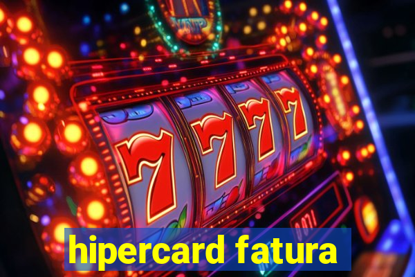 hipercard fatura